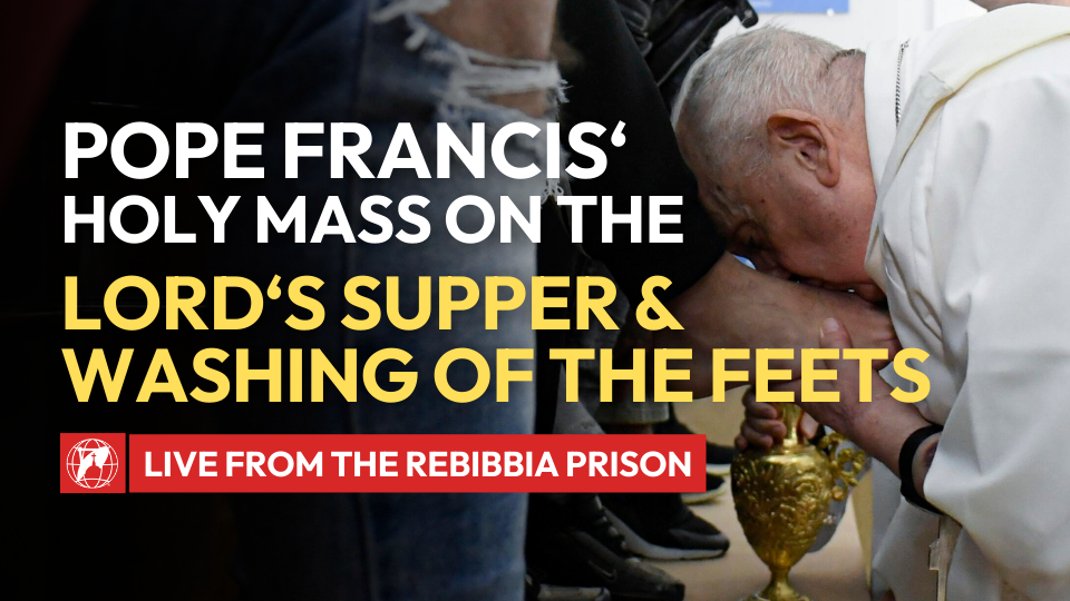 LIVE from Rome | Pope Francis' Holy Mass of the Lord's Supper | March 28th, 2024