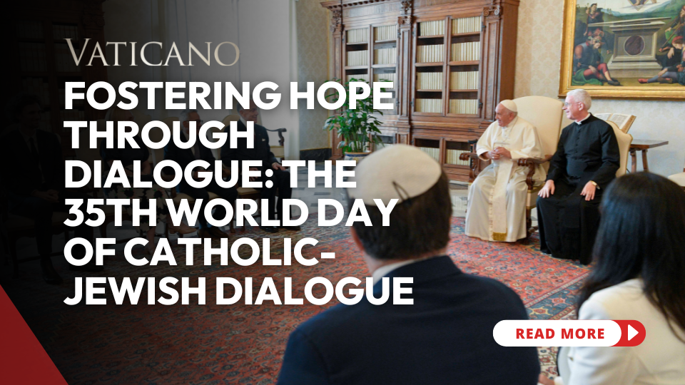 Hope at the center of World Day for Jewish-Catholic Dialogue  