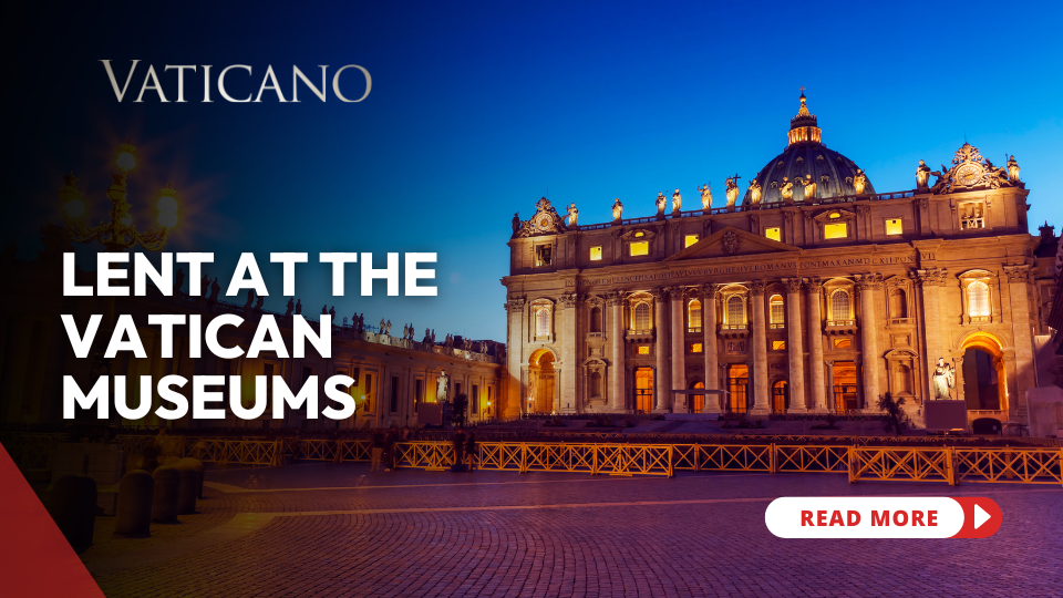 Lenten Tour at the Vatican Museums