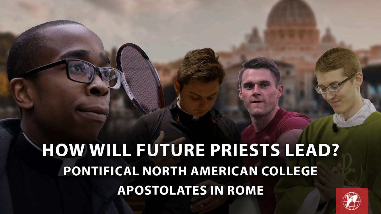 Pontifical North American College Apostolates in Rome