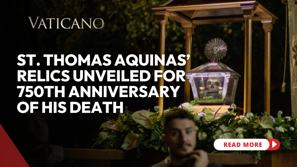 The Church Celebrates the 750th Anniversary of St. Thomas Aquinas: A Legacy of Faith and Reason