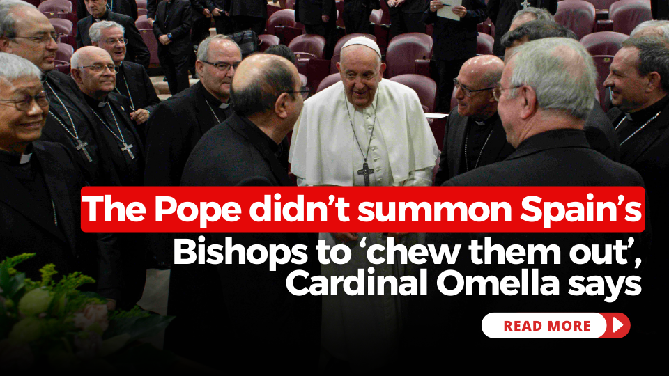 The pope didn’t summon Spain’s bishops to ‘chew them out,’ Cardinal Omella says