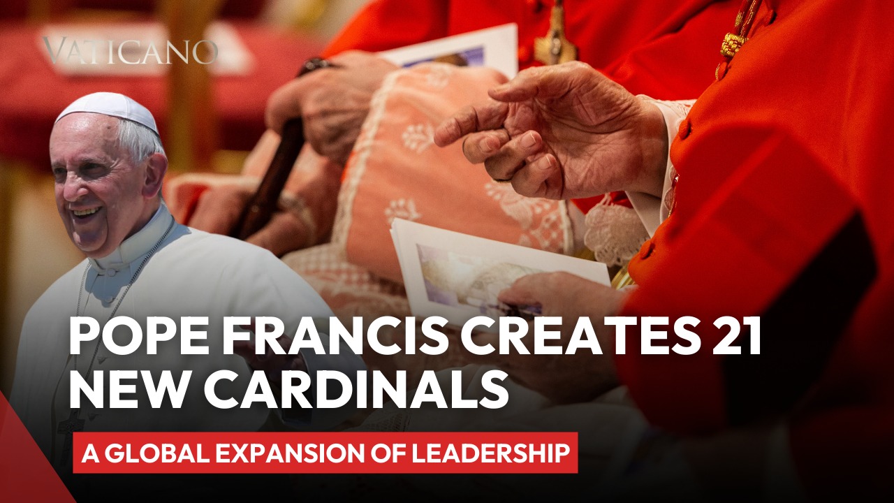 Pope Francis' Creates 21 New Cardinals for the Catholic Church