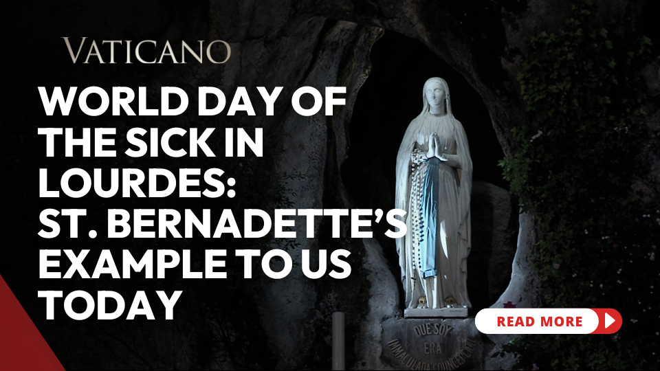 World Day of the Sick in Lourdes  