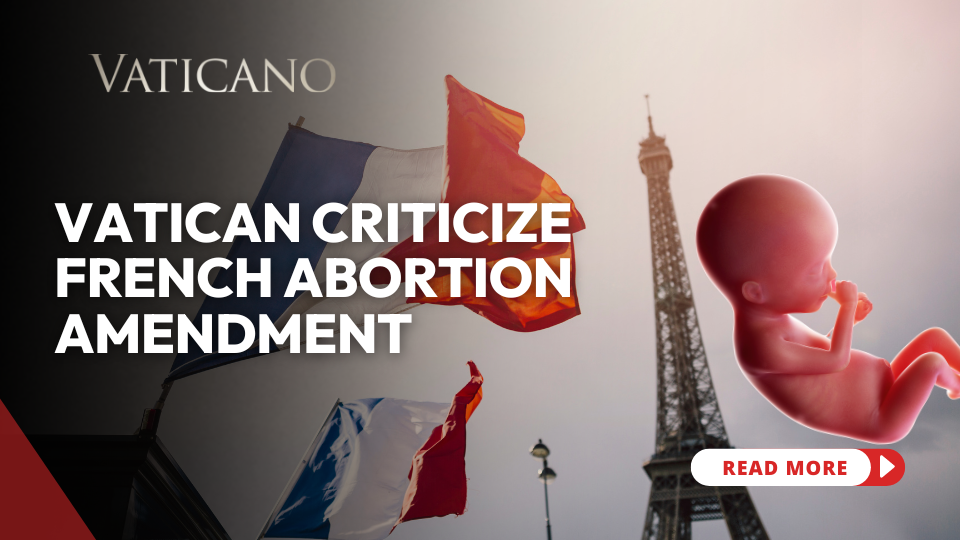 Vatican Criticizes French Abortion Amendment